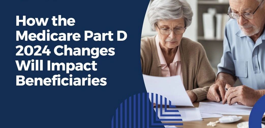 CHANGES TO MEDICARE PART D IN 2024!